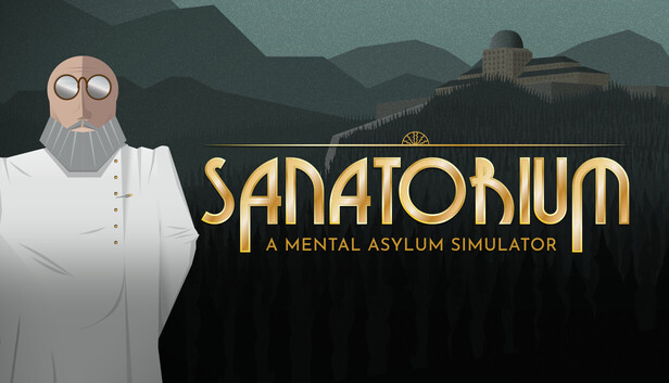 Save 25% on Sanatorium - A Mental Asylum Simulator on Steam