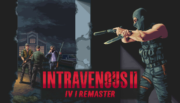 Save 10% on Intravenous 2: IV1 Remaster on Steam