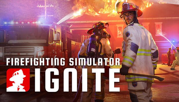 Firefighting Simulator: Ignite on Steam