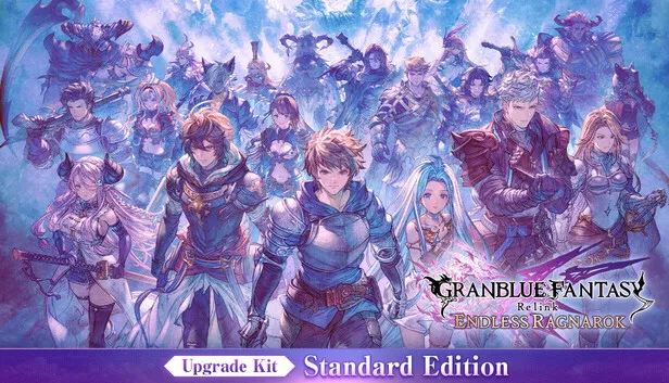Granblue Fantasy: Relink - Endless Ragnarok Upgrade Kit (Standard Edition) on Steam